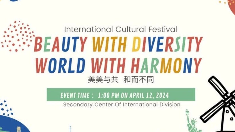 Beauty With Diversity World With Harmony｜金苹果国际部“国际文化月”主题实践活动